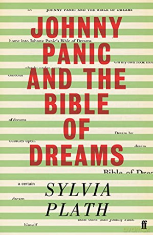 Johnny Panic and the Bible of Dreams: and other prose writings - Sylvia Plath [KSIĄŻKA]