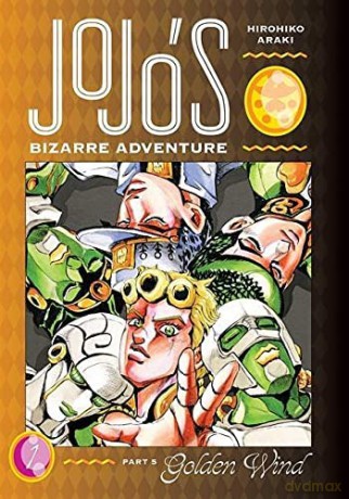 JoJo's Bizarre Adventure: Part 5--Golden Wind, Vol. 1: Volume 1 - Hirohiko Araki [KSIĄŻKA]