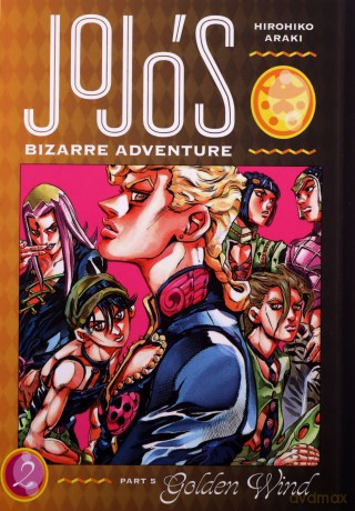 JoJo's Bizarre Adventure: Part 5--Golden Wind, Vol. 2: Volume 2 (JoJo's Bizarre Adventure: Part 5--Golden Wind) - Hirohiko Araki [KSIĄŻKA]