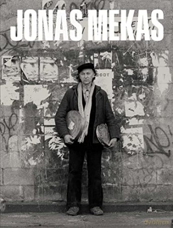 Jonas Mekas: The Camera Was Always Running - Lukas Brasiskis [KSIĄŻKA]