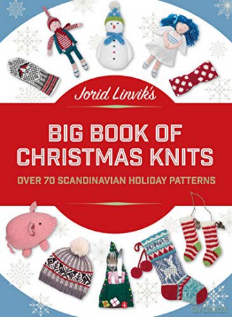 Jorid Linvik's Big Book of Christmas Knits: Over 70 Scandinavian Holiday Patterns - Linvik [KSIĄŻKA]