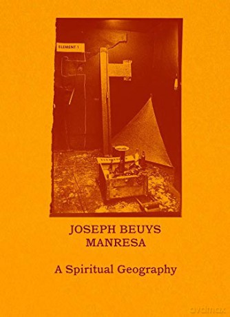 Joseph Beuys-Manresa - A Spiritual Geography - Klaus-d. Pohl [KSIĄŻKA]