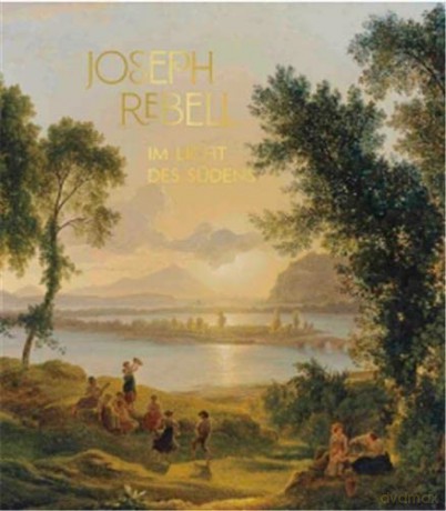 Joseph Rebell: Im Licht des Südens (In Southern Light) - Sabine Grabner [KSIĄŻKA]