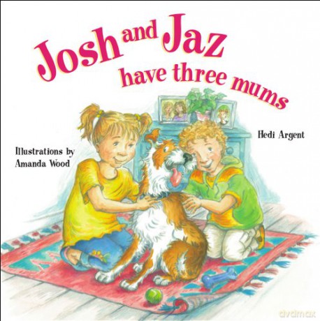 Josh and Jaz have three mums - Hedi Argent [KSIĄŻKA]