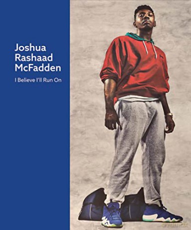 Joshua Rashaad McFadden: I Believe I'll Run On - LaCharles Ward [KSIĄŻKA]
