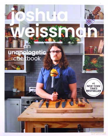 Joshua Weissman: An Unapologetic Cookbook. #1 NEW YORK TIMES BESTSELLER - Joshua Weissman [KSIĄŻKA]