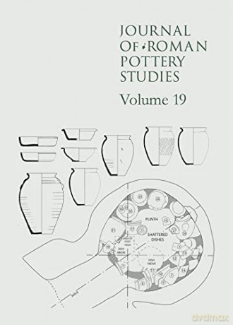 Journal of Roman Pottery Studies Volume 19 - Steven Willis [KSIĄŻKA]