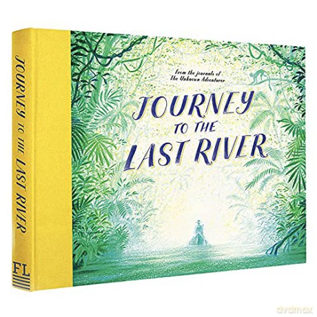 Journey to the Last River - Unknown Adventurer [KSIĄŻKA]