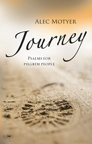 Journey: Psalms For Pilgrim People - Alec Motyer [KSIĄŻKA]