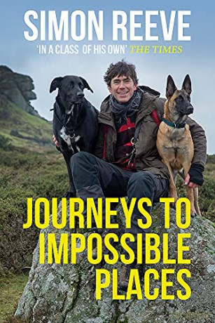 Journeys to Impossible Places: In Life and Every Adventure - Simon Reeve [KSIĄŻKA]
