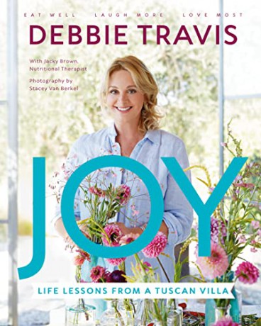 Joy: Life Lessons From A Tuscan Villa - Debbie Travis [KSIĄŻKA]