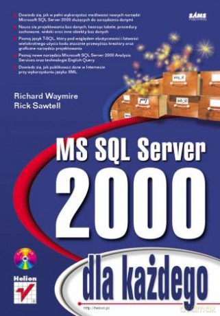 MS SQL Server 2000 dla każdego [KSIĄŻKA]