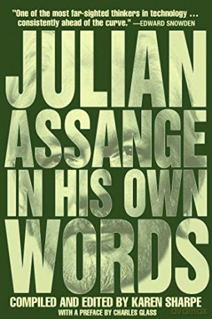 Julian Assange In His Own Words - Julian Assange [KSIĄŻKA]