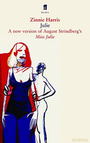 Julie: A version of Miss Julie - August Strindberg [KSIĄŻKA]