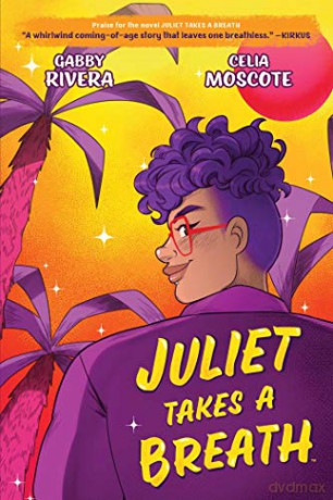 Juliet Takes a Breath - Gabby Rivera [KOMIKS]