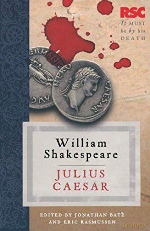 Julius Caesar (The RSC Shakespeare) - Eric Rasmussen [KSIĄŻKA]