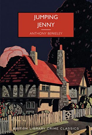 Jumping Jenny (British Library Crime Classics): 98 - Anthony Berkeley [KSIĄŻKA]