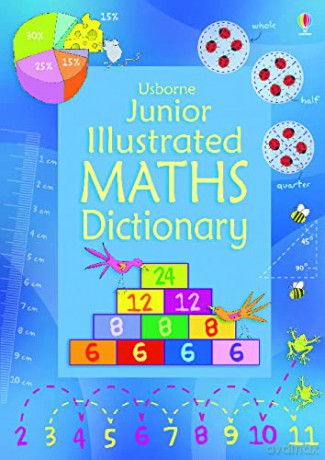Junior Illustrated Maths Dictionary (Usborne Dictionaries): 1 (Illustrated Dictionaries and Thesauruses) - Tori Large [KSIĄŻKA]