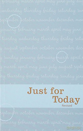 Just for Today: Daily Meditations for Recovering Addicts - Narcotics Anonymous [KSIĄŻKA]