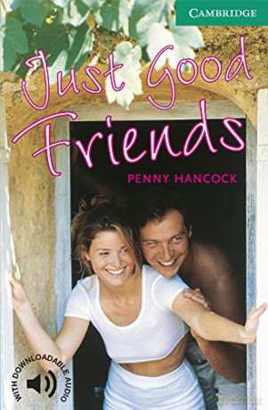 Just Good Friends Level 3 (Cambridge English Readers) - Penny Hancock [KSIĄŻKA]