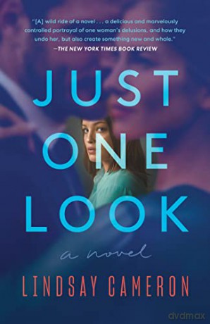 Just One Look: A Novel - Lindsay Cameron [KSIĄŻKA]