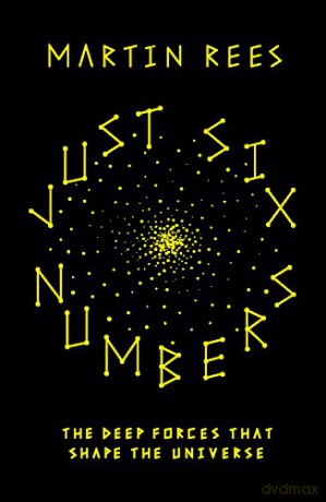 Just Six Numbers (SCIENCE MASTERS) - Sir Martin Rees [KSIĄŻKA]