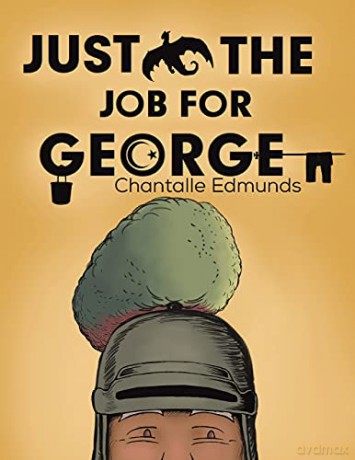 Just the Job for George - Chantalle Edmunds [KSIĄŻKA]