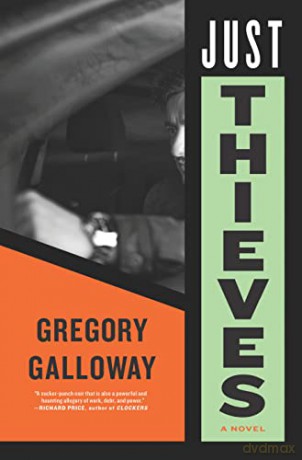 Just Thieves - Gregory Galloway [KSIĄŻKA]