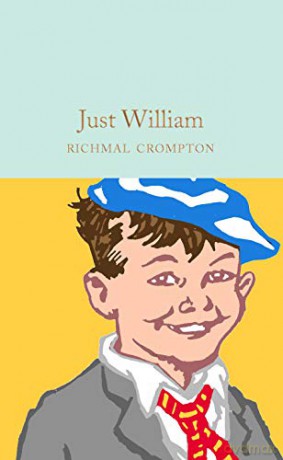 Just William (Macmillan Collector's Library, 253) - Richmal Crompton [KSIĄŻKA]