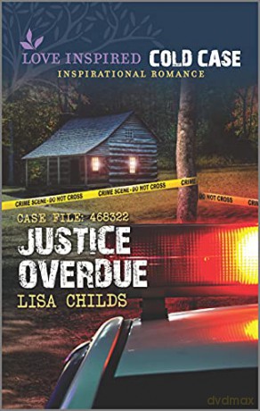 Justice Overdue (Love Inspired Cold Case) - Lisa Childs [KSIĄŻKA]