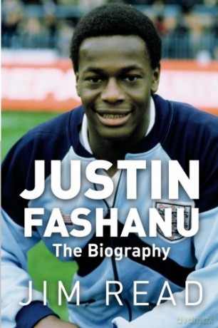 Justin Fashanu - The Biography - Jim Read [KSIĄŻKA]