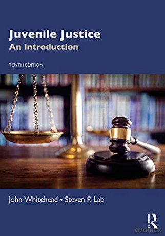 Juvenile Justice: An Introduction - John T. Whitehead [KSIĄŻKA]