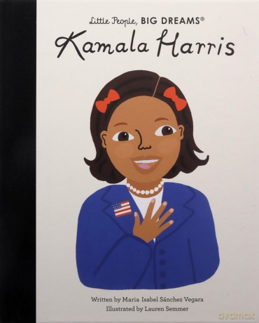 Kamala Harris (68) (Little People, BIG DREAMS) - Maria Isabel Sanchez Vegara [KSIĄŻKA]