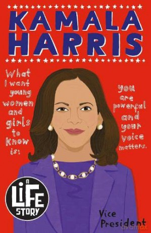 Kamala Harris (A Life Story) - Leila Rasheed [KSIĄŻKA]
