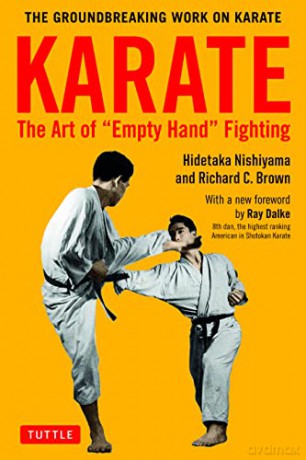 Karate: The Art of Empty Hand Fighting: The Groundbreaking Work on Karate - Hidetaka Nishiyama [KSIĄŻKA]
