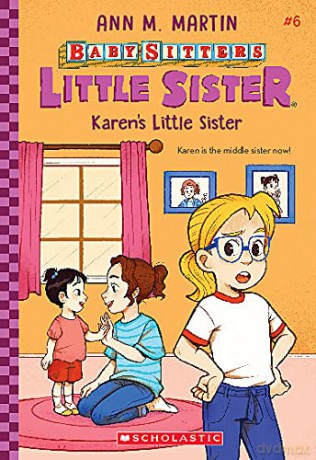 Karen's Little Sister (Baby-Sitters Little Sister #6): Volume 6: 006 - Ann M Martin [KSIĄŻKA]