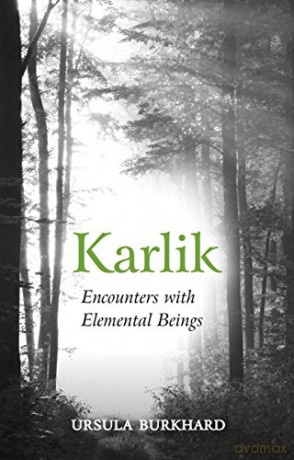 Karlik: Encounters with Elemental Beings - Ursula Burkhard [KSIĄŻKA]