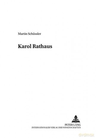 Karol Rathaus: 6 (Perspektiven Der Opernforschung) - Martin Schüssler-Ruggli [KSIĄŻKA]
