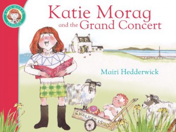 Katie Morag And The Grand Concert (Katie Morag, 11) - Mairi Hedderwick [KSIĄŻKA]