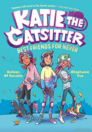 Katie the Catsitter Book 2: Best Friends for Never - Stephanie Yue [KSIĄŻKA]