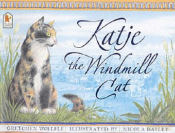 Katje the Windmill Cat - Gretchen Woelfle [KSIĄŻKA]