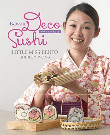 Kawaii Deco Sushi - Shirley Wong [KSIĄŻKA]