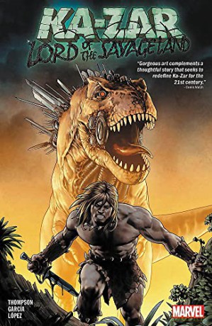 Ka-Zar: Lord Of The Savage Land - Thompson [KSIĄŻKA]