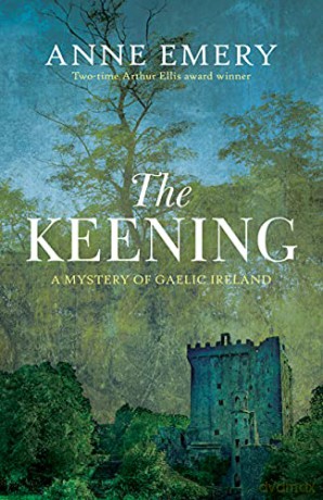 Keening, The: A Mystery of Gaelic Ireland - Anne Emery [KSIĄŻKA]