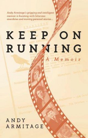 Keep on Running: A Memoir - Andy Armitage [KSIĄŻKA]