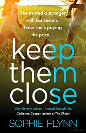 Keep Them Close - Sophie Flynn [KSIĄŻKA]