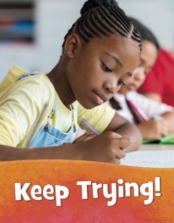 Keep Trying! (Mind Matters) - Martha E. H. Rustad [KSIĄŻKA]