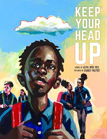Keep Your Head Up - Aliya King Neil [KSIĄŻKA]