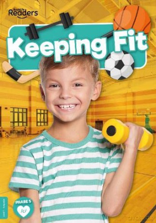Keeping Fit (BookLife Non-Fiction Readers) - William Anthony [KSIĄŻKA]