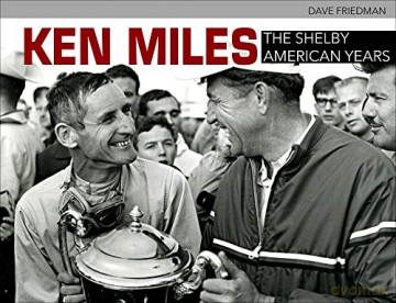 Ken Miles: The Shelby American Years - Friedman David [KSIĄŻKA]